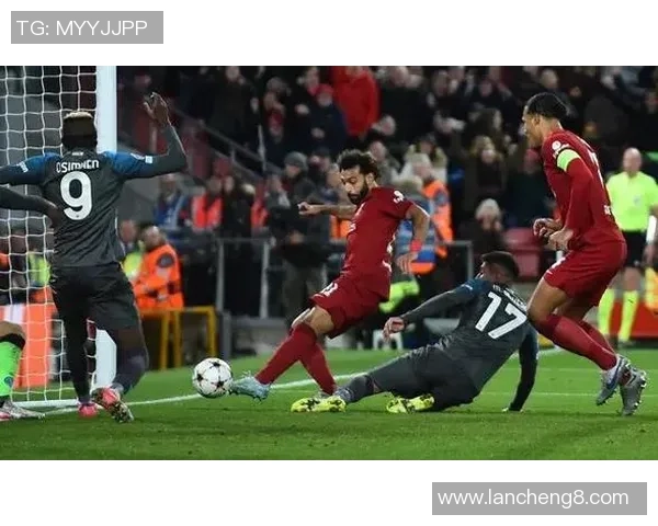 利物浦逆袭那不勒斯4-0晋级世界杯补时进球震撼全场历史冷门再现 利物浦逆袭那不勒斯4-0晋级世界杯补时进球震撼全场历史冷门再现